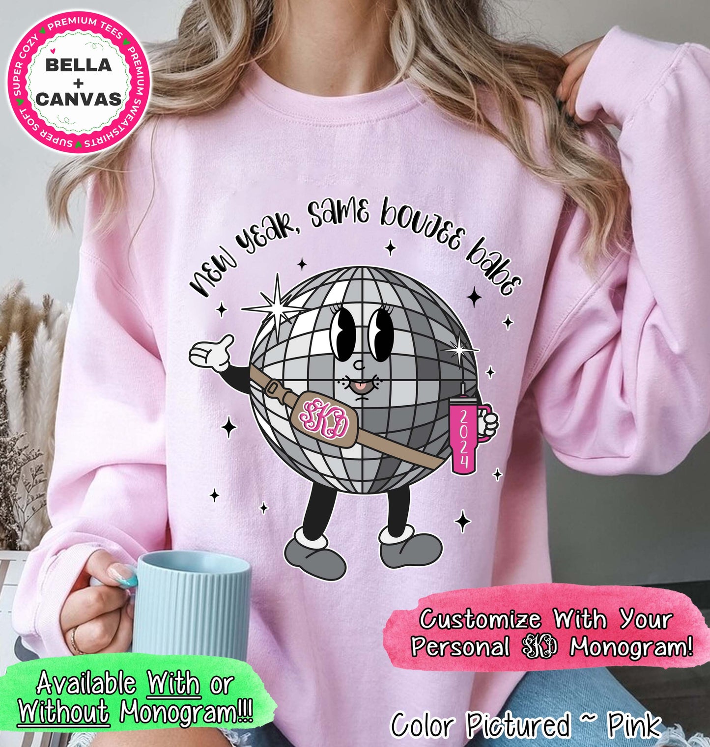 Monogram Disco Ball New Year Same Bougee Babe Tee or Sweatshirt