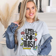 Let's Do This Motivational Back To School Testing Day Teacher Tee