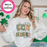 Not Lucky Simply Blessed St Patricks Day Tee or Sweatshirt