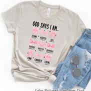 Coquette Pink Bow God Says I Am Faith Tee and Sweatshirt
