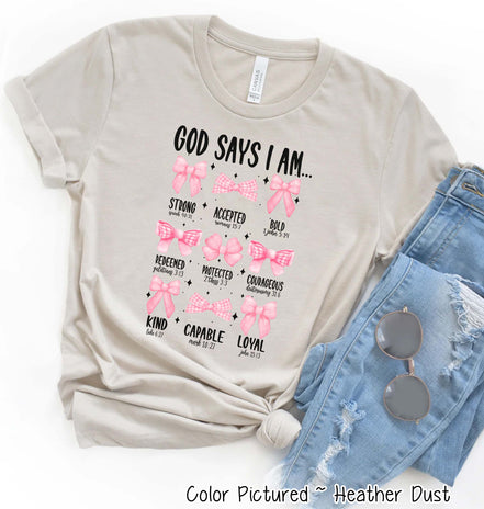 Coquette Pink Bow God Says I Am Faith Tee and Sweatshirt