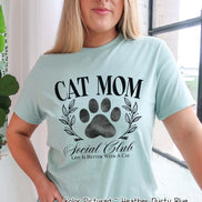 Cat Mom Social Club Tee or Sweatshirt