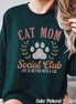 Cat Mom Retro Social Club Tee or Sweatshirt