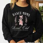 Dance Moms Social Club - Ballet Tee or Sweatshirt