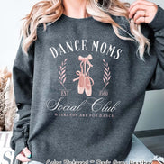 Dance Moms Social Club - Ballet Tee or Sweatshirt