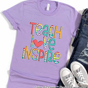 Teach Love Inspire Motivational Teacher Tee