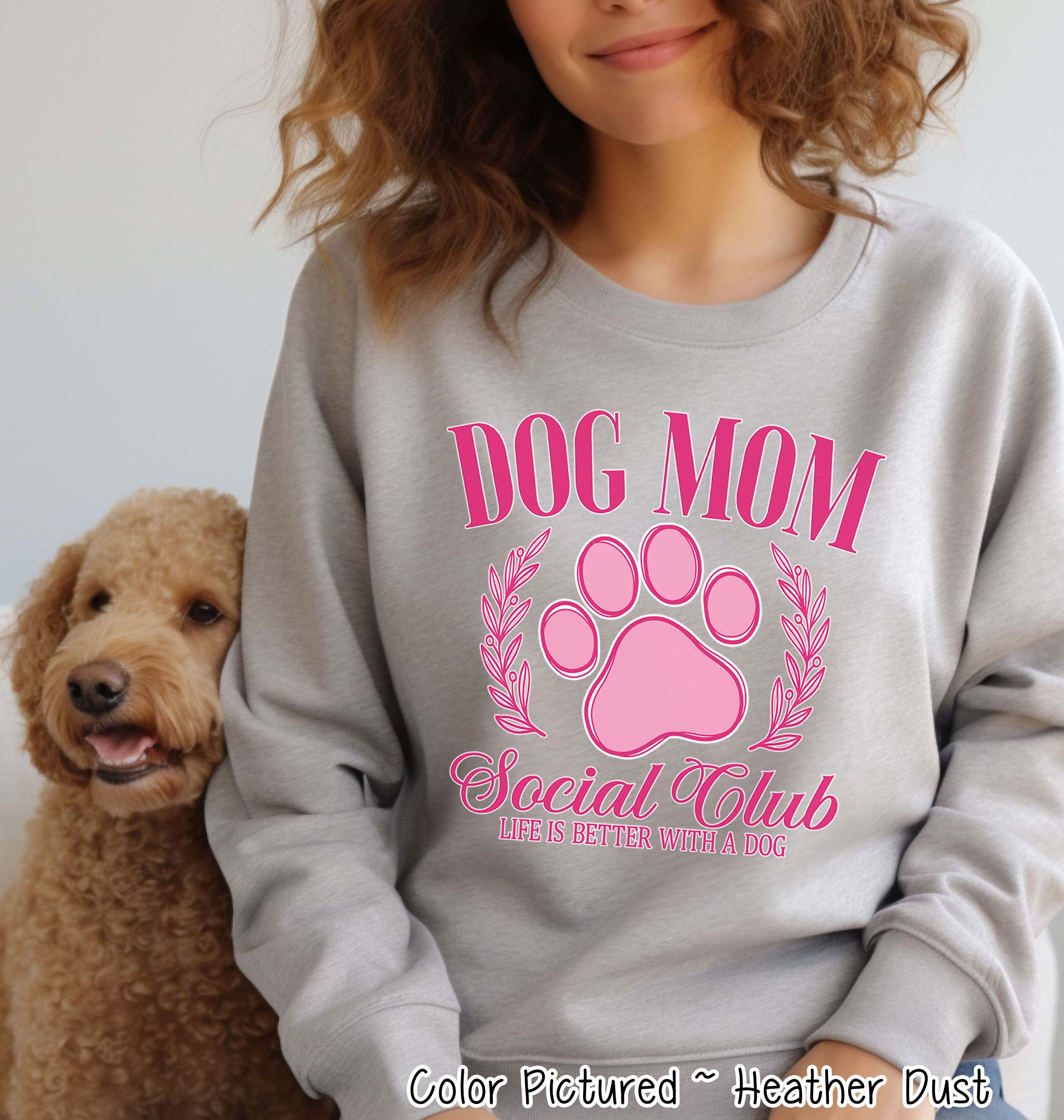 Dog Mom Pink Social Club Tee or Sweatshirt