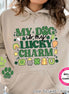 Personalized My Dog Is My Lucky Charm St Patricks Day Tee or Sweatshirt