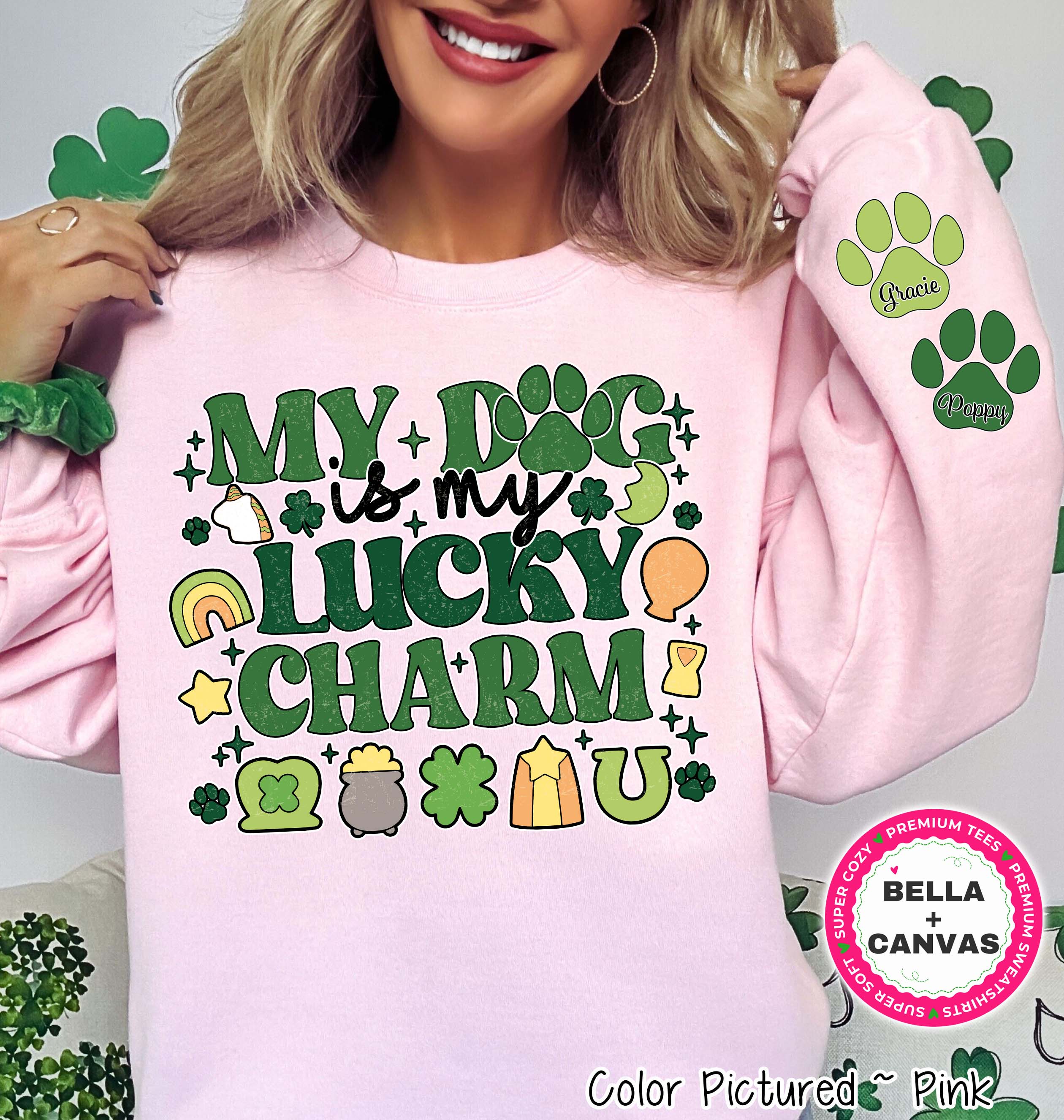 Personalized My Dog Is My Lucky Charm St Patricks Day Tee or Sweatshirt