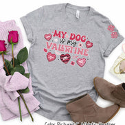 My Dog is My Valentine with Dog Name on Sleeve Tee or Sweatshirt