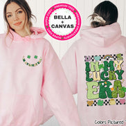 In My Lucky Era 2 Sided St Patricks Day Tee or Sweatshirt