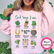 God Says I Am St Patricks Day Tee or Sweatshirt