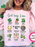 God Says I Am St Patricks Day Tee or Sweatshirt