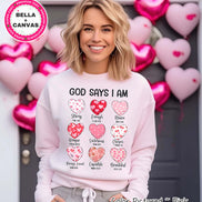 God Says I AM Hearts Valentine Tee or Sweatshirt