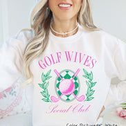 Golf Wives Social Club Tee or Sweatshirt