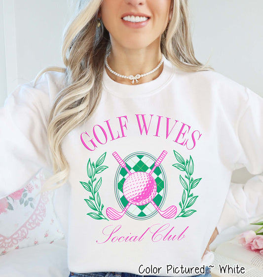 Golf Wives Social Club Tee or Sweatshirt