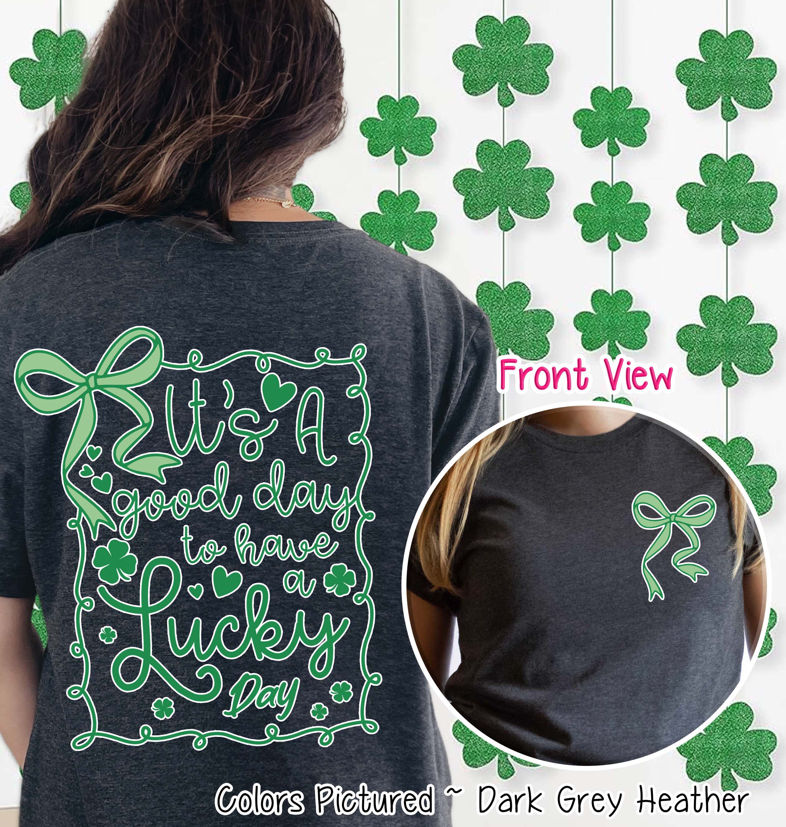 Lucky Day Coquette 2 Sided St Patricks Day Tee or Sweatshirt