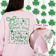 Lucky Day Coquette 2 Sided St Patricks Day Tee or Sweatshirt