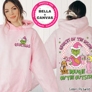 Grinch Christmas Bougie 2 Sided Tee or Sweatshirt