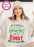 Be A Cindy Lou Who Christmas Grinch Tee or Sweatshirt