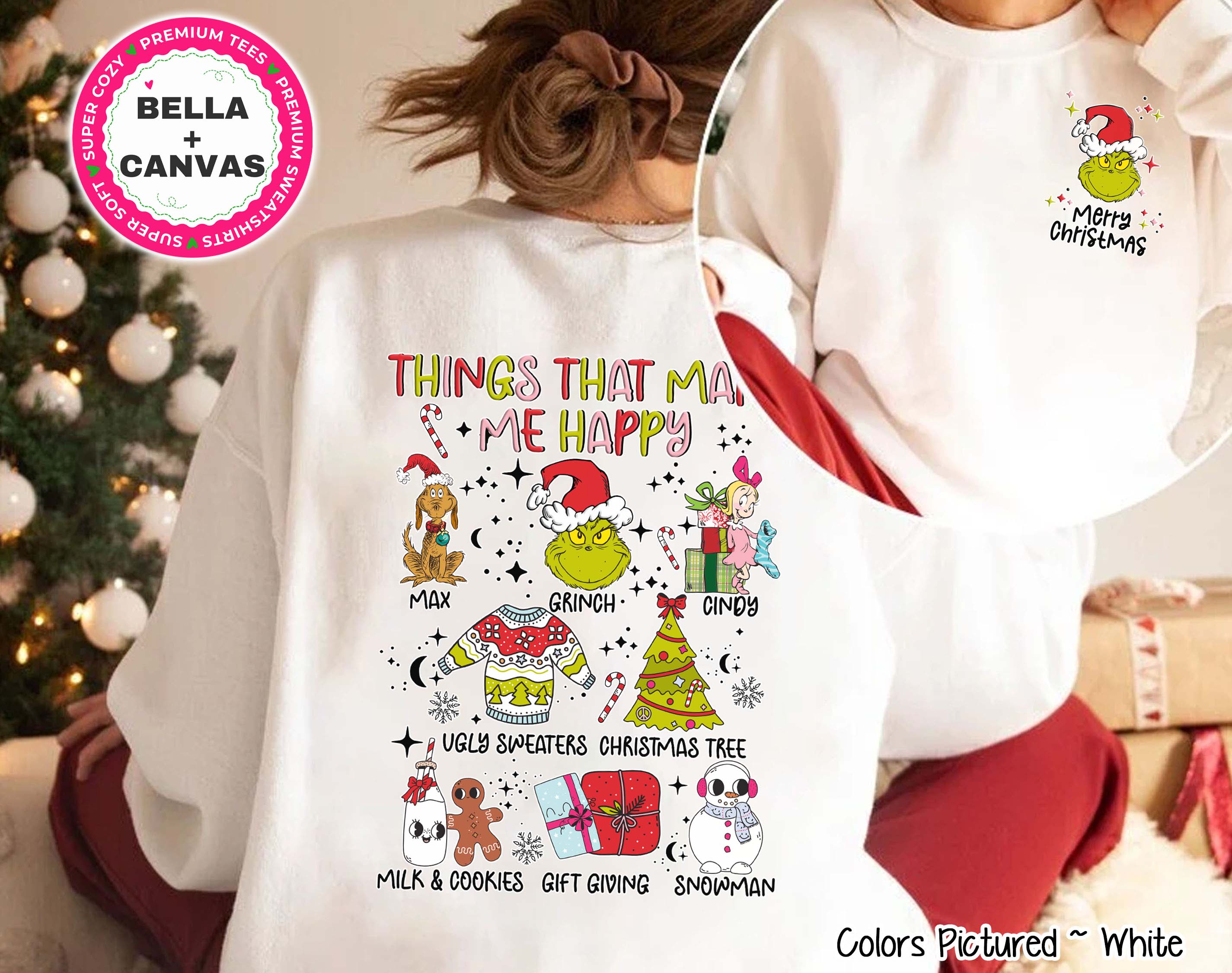 Grinch Christmas Things That Make Me Happy Tee or Sweatshirt