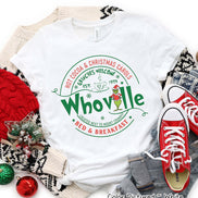 Whoville Bed & Breakfast Grinch Christmas Tee or Sweatshirt