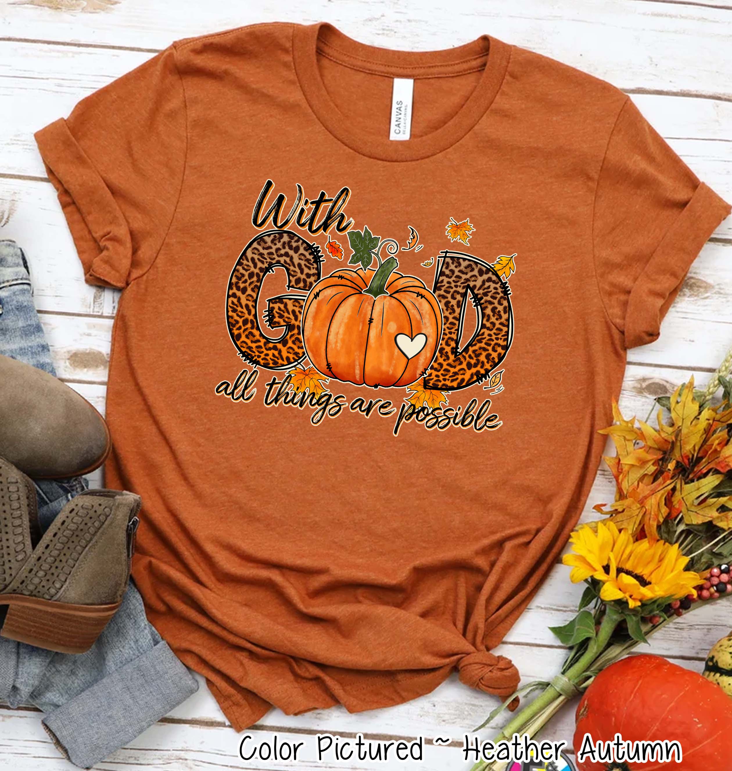 With God All Things are Possible Fall Thanksgiving Tee