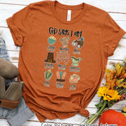 God Says I Am Thanksgiving Fall Tee