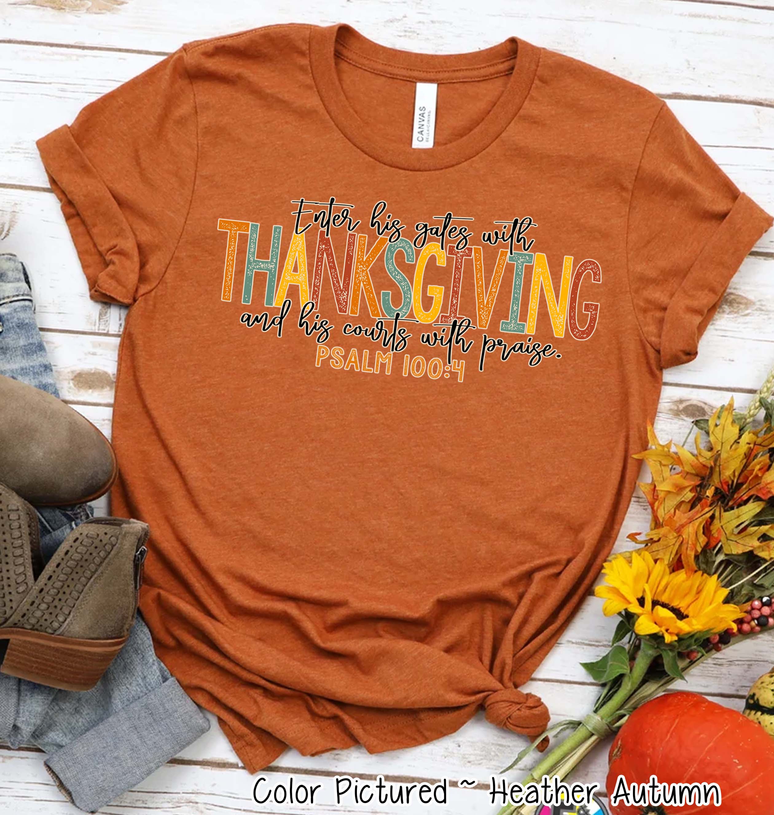 Enter His Gats with Thanksgiving Faith Fall Tee