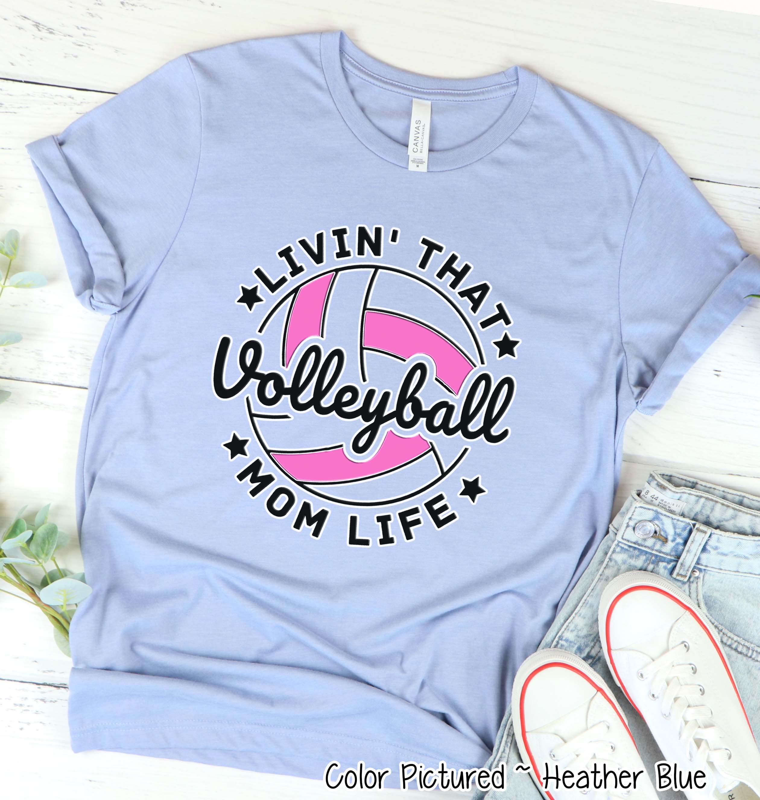 Livin that Volleyball Mom Life Tee