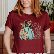 Give Thanks To The Lord Fall Tee