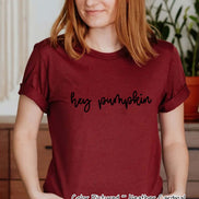 Hey Pumpkin Script Fall Thanksgiving Tee