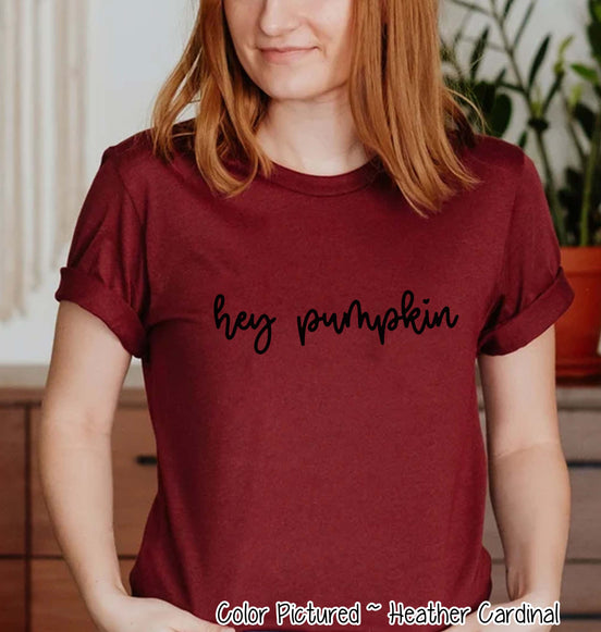 Hey Pumpkin Script Fall Thanksgiving Tee
