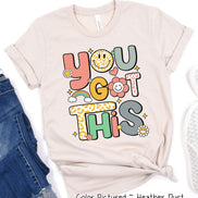 You Got This Test Day Motivational Encouraging Tee