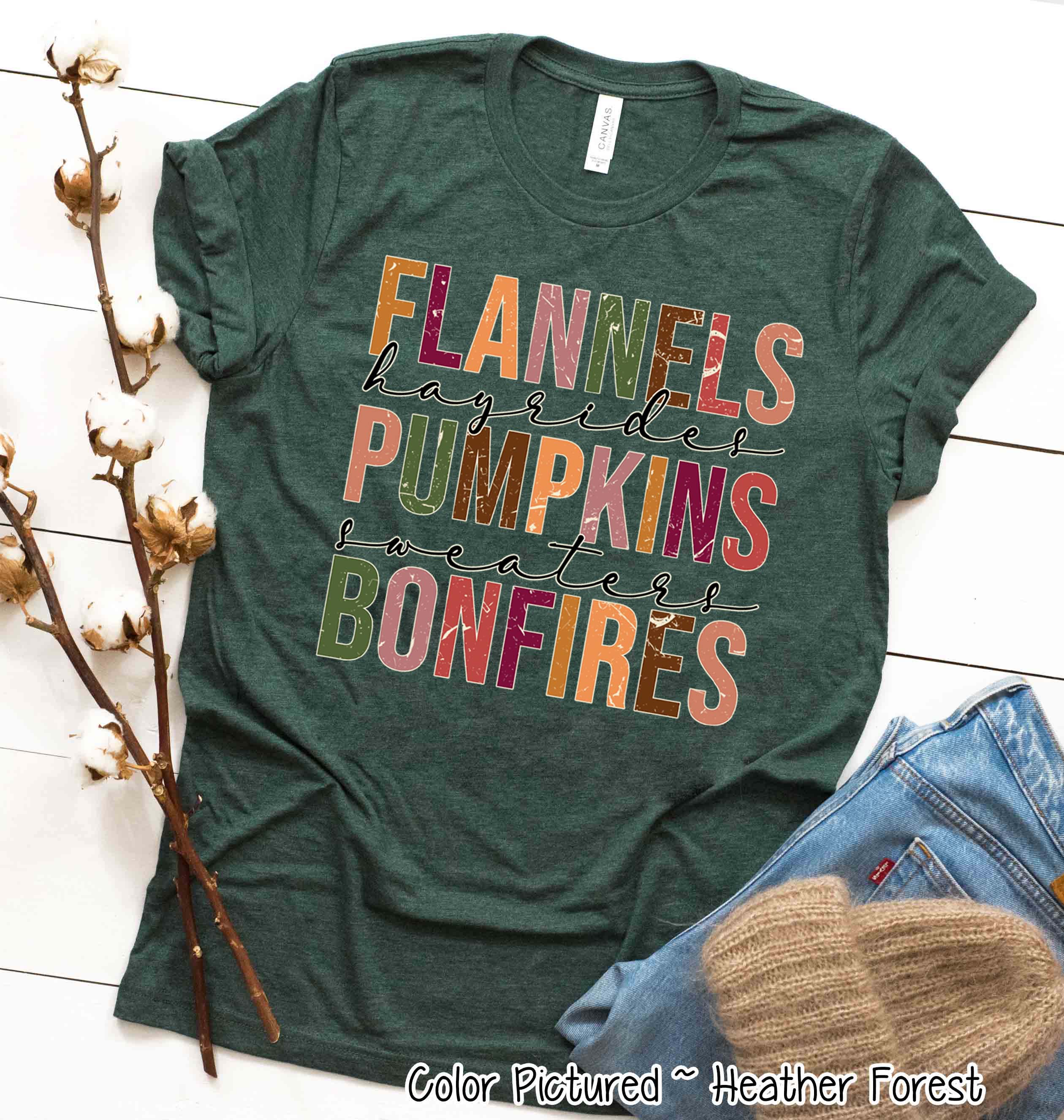 Flannels Hayrides Pumpkins Sweaters Bonfires Fall Thanksgiving Tee