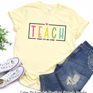 Teach Them to Be Kind Teacher Inspirational Tee