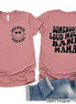 Somebody's Loud Mouth Band Mama 2 Sided Print Tee