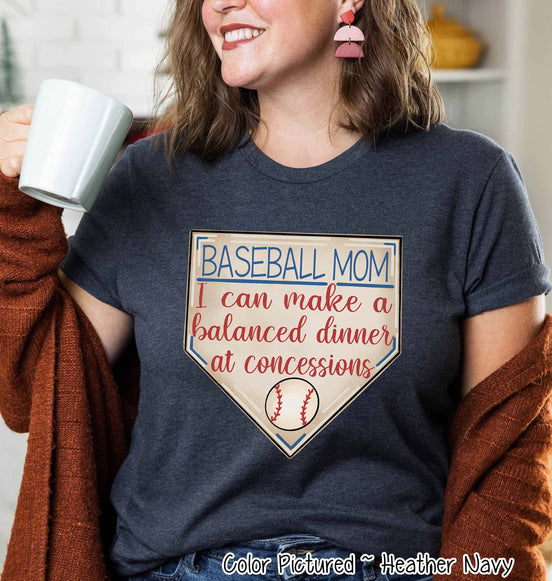 Baseball Mom I Can Make a Balanced Dinner at Concessions Tee