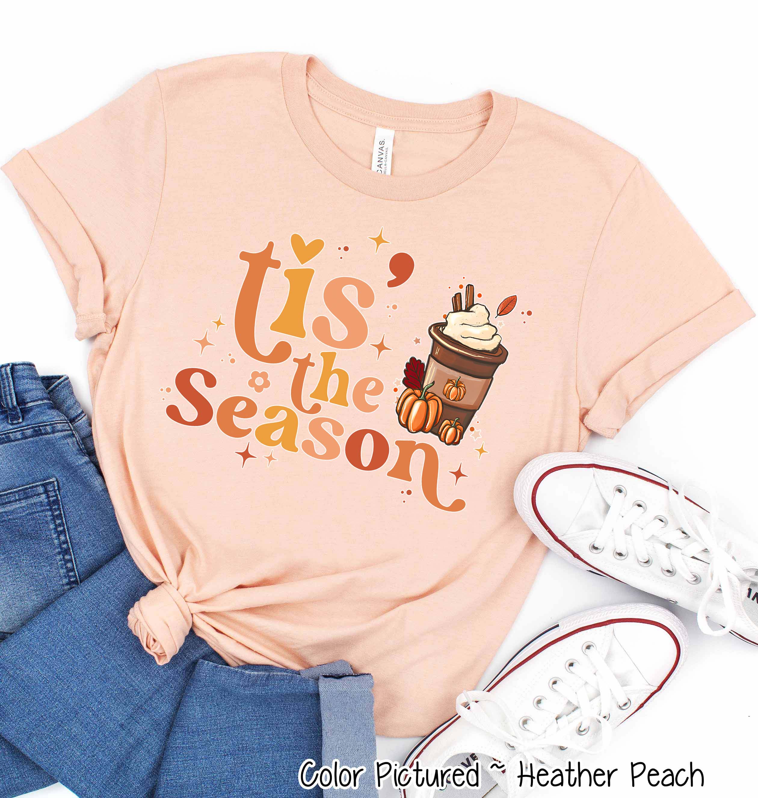 Tis The Season Pumpkin Spice Tee