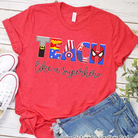 Teach Like a Superhero Themed Teacher Tee