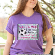 Soccer Mom I Can Make a Balanced Dinner at Concessions Tee