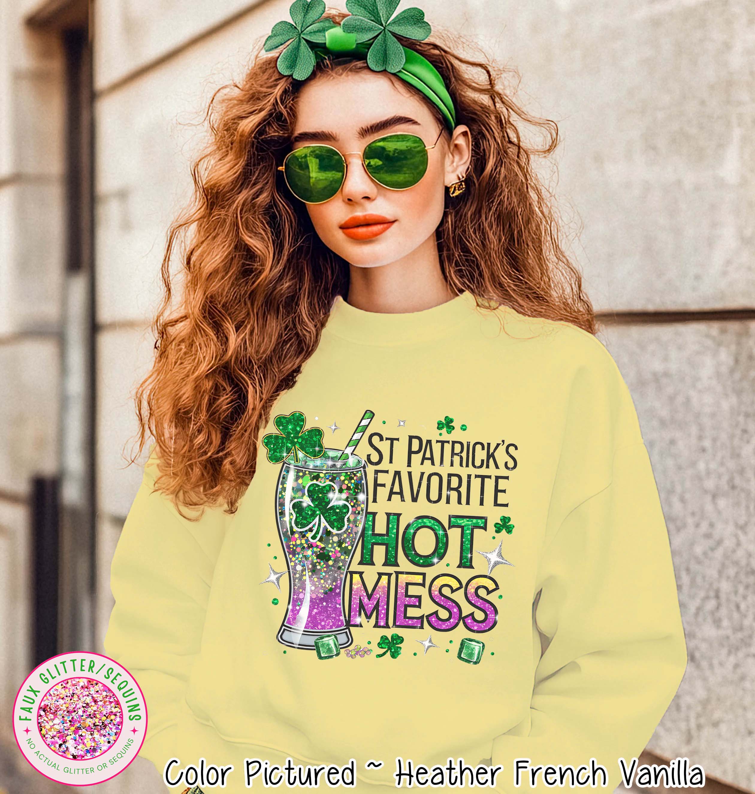 Hot Mess Faux Sequin Funny St Patricks Day Tee or Sweatshirt