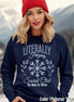 Literally Freezing Social Club Winter Tee or Sweatshirt