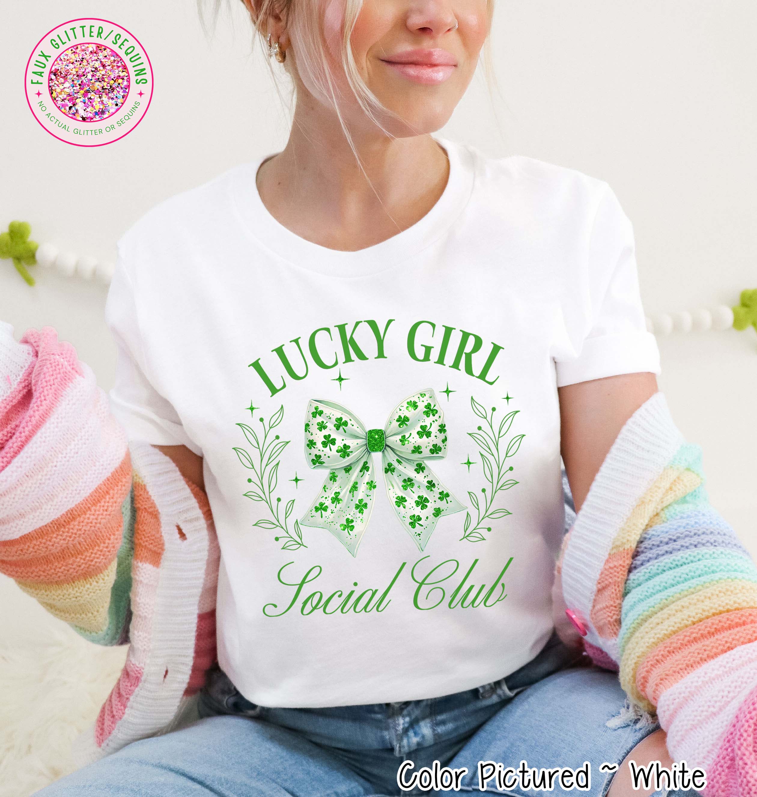 Lucky Girl Social Club Patricks Day Tee or Sweatshirt