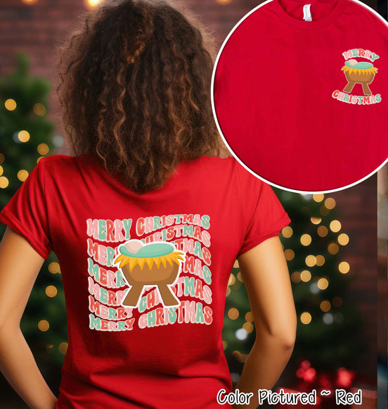 Merry Christmas Jesus in a Manger 2 Sided Tee or Sweatshirt