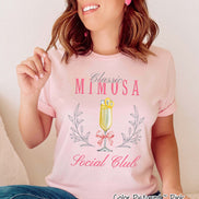 Mimosa Social Club Tee or Sweatshirt