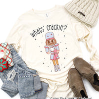 Monogram Bougie What's Crackin Nutcracker Christmas Tee or Sweatshirt