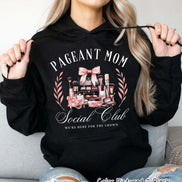 Pageant Mom Social Club Tee or Sweatshirt