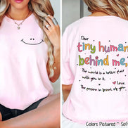 Dear Tiny Human Behind Me 2 Sided Motivational Back To School Inspirational Teacher Tee