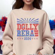 Dolly & Reba for President Funny Political Tee and Sweatshirt